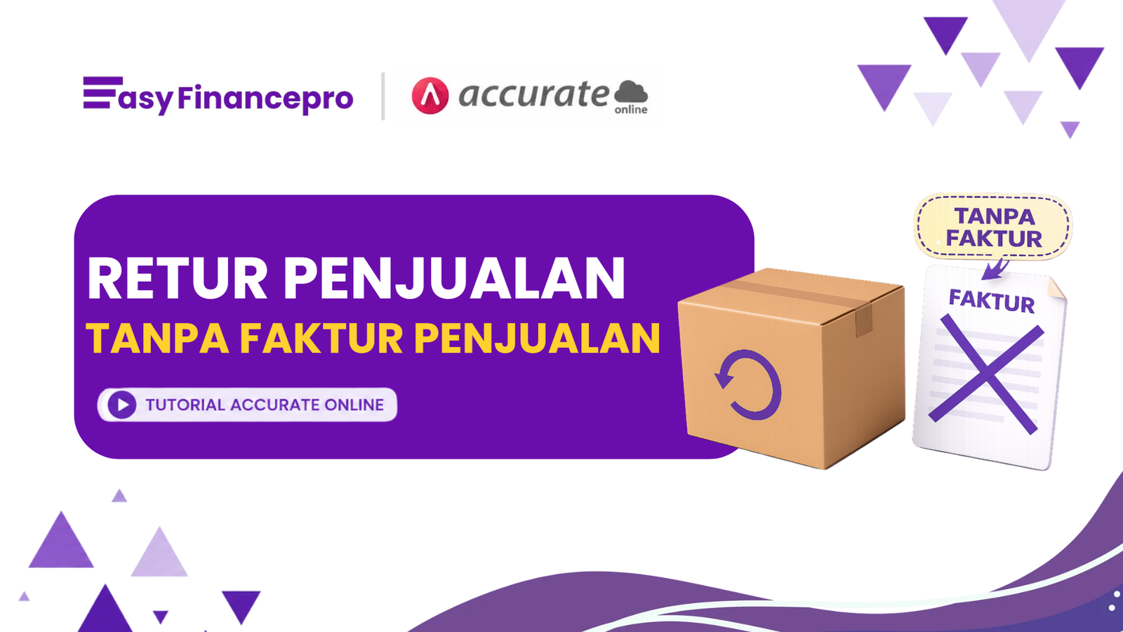 Faktur Hilang? Begini Cara Mudah Membuat Retur Penjualan Tanpa Faktur di Accurate Online