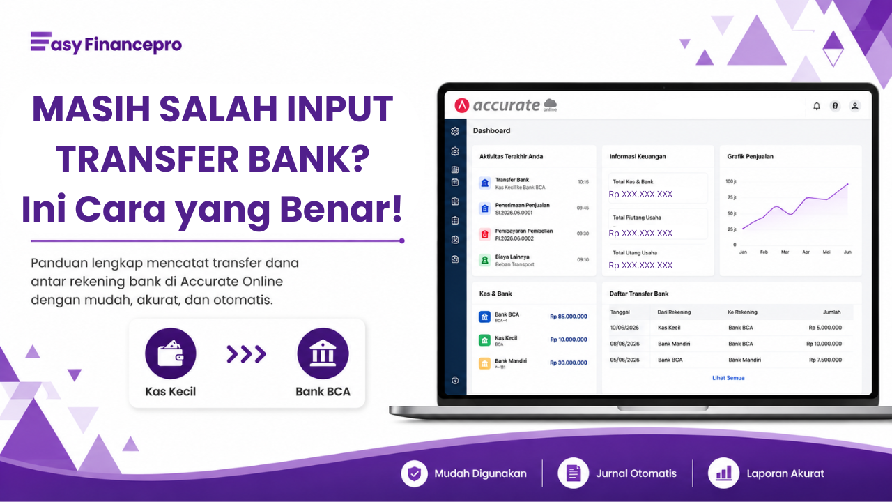 Transfer Bank di Accurate Online: Solusi Praktis Mengelola Arus Kas Perusahaan
