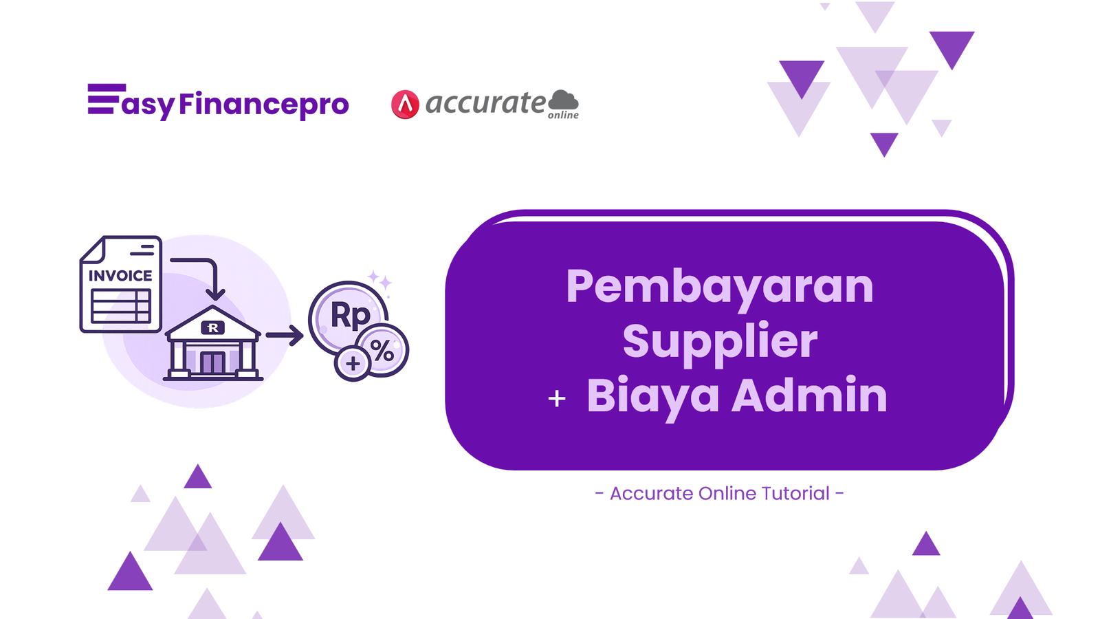 Cara Mencatat Biaya Administrasi Bank saat Pembayaran Pembelian di Accurate Online​