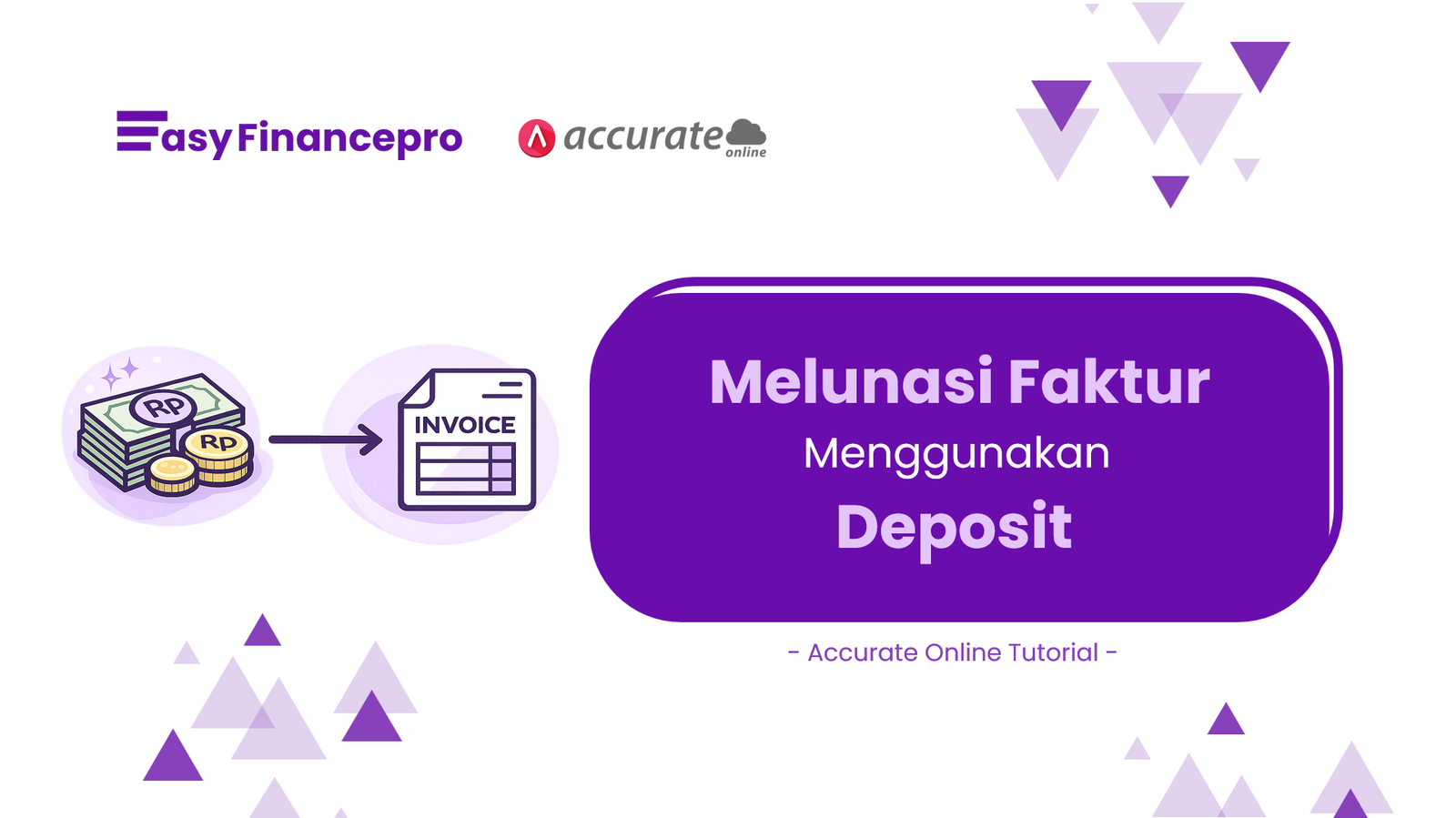 Tutorial Menggunakan Deposit Customer pada Faktur Penjualan di Accurate Online