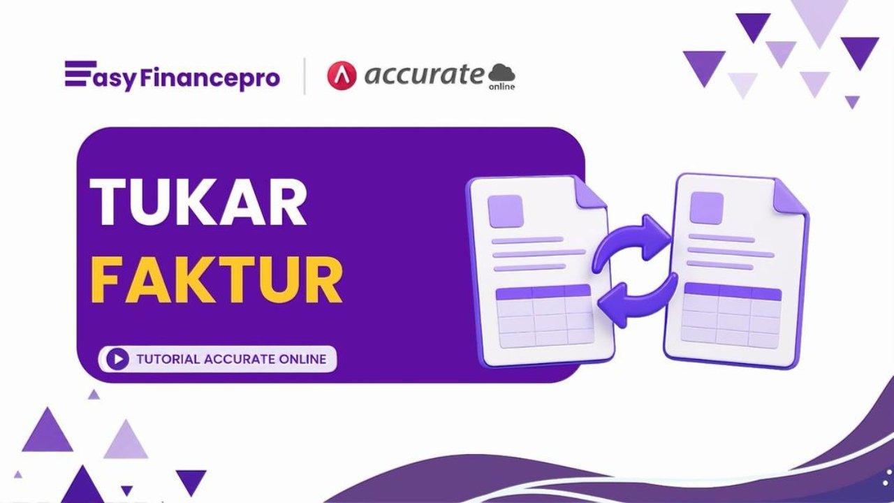 Cara Tukar Faktur di Accurate Online untuk Mempermudah Penagihan Piutang