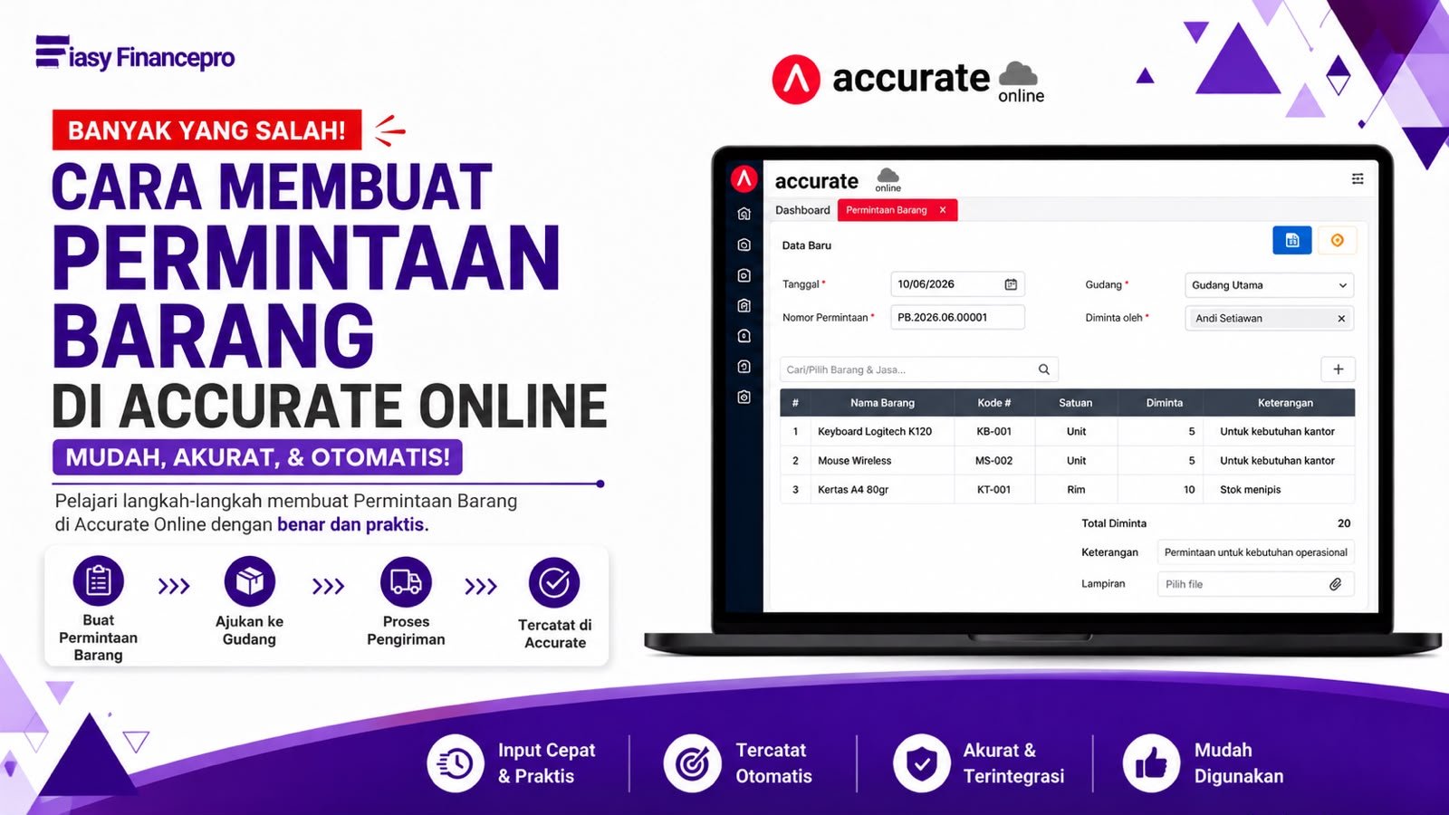Banyak yang Salah! Cara Membuat Permintaan Barang di Accurate Online
