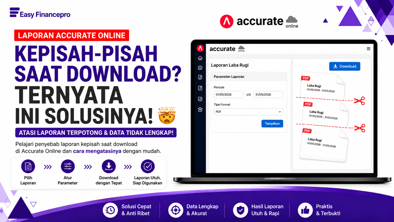Laporan Accurate Online Kepisah-Pisah Saat Download? Ternyata Ini Solusinya!